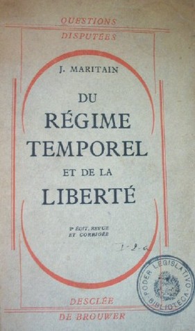 Du régime temporel et de la Liberté