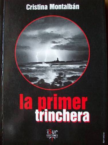 La primer trinchera