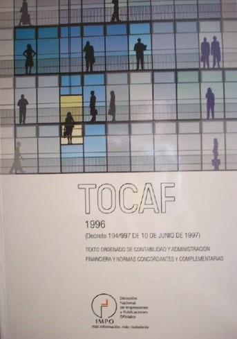 TOCAF 1996 : texto ordenado de contabilidad y administración financiera y normas concordantes y complementarias : (decreto 194/997 de 10 de junio de 1997)