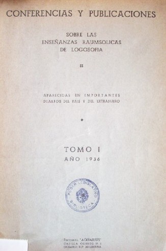 Conferencias y publicaciones sobre las enseñanzas raumsolicas de logosofía