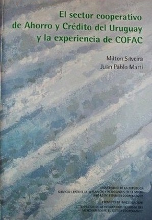 El sector cooperativo de ahorro y crédito del Uruguay y la experiencia de COFAC