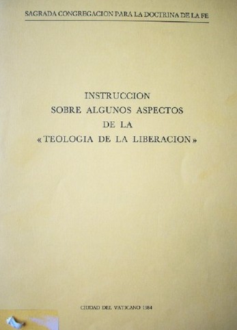 Instrucción sobre algunos aspectos de la "Teología de la Liberación"