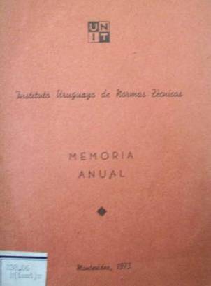 Instituto uruguayo de Normas Tecnicas : Memoria Anual