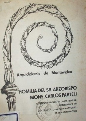 Homilía del Sr. Arzobispo Mons. Carlos Parteli