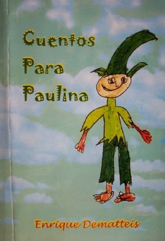 Las aventuras de un pequeño duende ; Cuentos para mi nieta