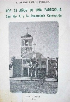 Los 25 años de una parroquia : San Pio X y la Inmaculada Concepción