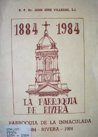 Centenario de la parroquia Inmaculada Concepción : 1884- Rivera-1984