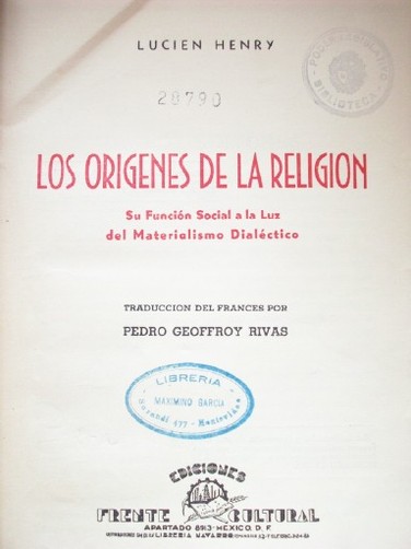 Los orígenes de la religión : su función social a la luz del materialismo dialéctico