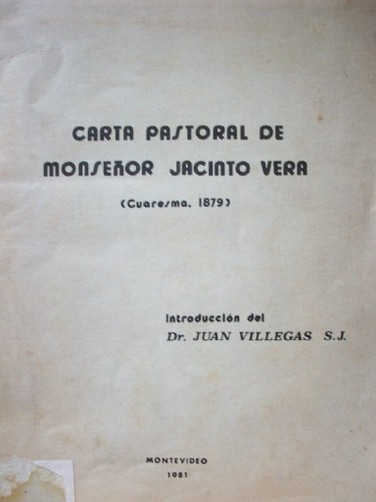 Carta Pastoral de Monseñor Jacinto Vera : Cuaresma, 1879