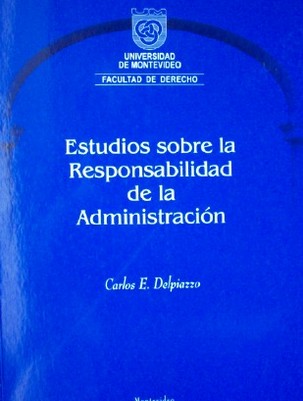 Estudios sobre la responsabilidad de la administración