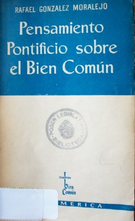 Pensamiento pontificio sobre el bien común