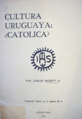 Cultura uruguaya: ¿católica?