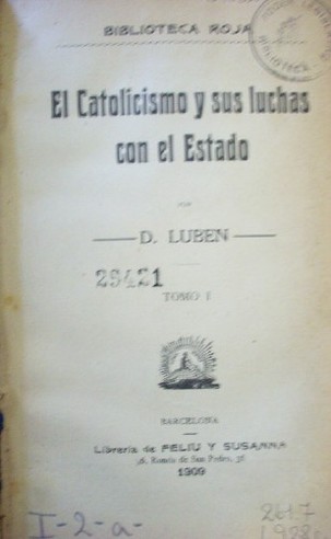 El Catolicismo y sus luchas con el Estado