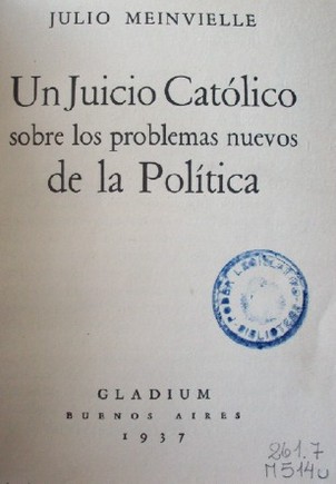 Un juicio católico sobre los problemas nuevos de la política
