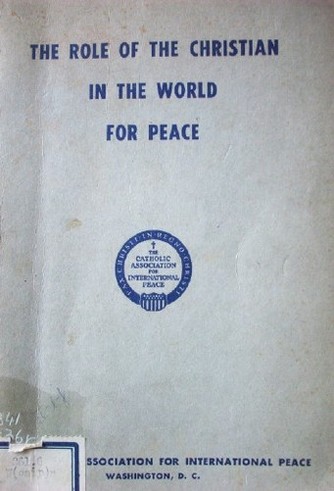 The role of the christian in the world for peace