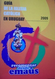 Guía de la Iglesia Católica en Uruguay : 2009