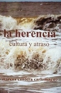 La herencia : cultura y atraso