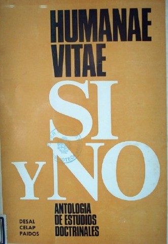 Humanae vitae : si y no.  Antología de estudios doctrinales