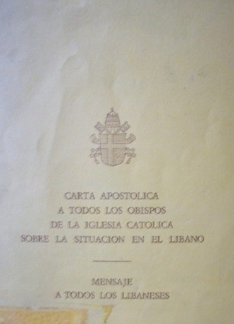 Carta apostólica a todos los obispos de la Iglesia Católica sobre la situación en el Líbano