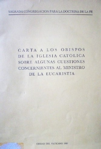 Carta a los obispos de la Iglesia Católica sobre algunas cuestiones concernientes al Ministro de Eucaristia