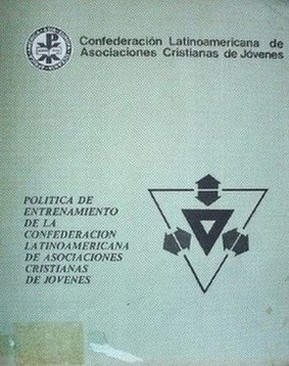 Política de entrenamiento de la Confederación Latinoamericana de Asociaciones Cristianas de Jóvenes