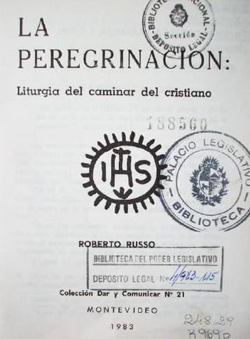 La peregrinación : liturgia del caminar del cristiano