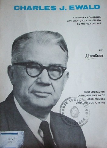 Charles J. Ewald : creador y adalid del Movimiento Asociacionista en América del Sur.