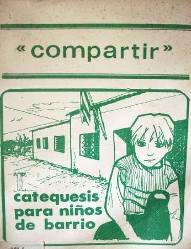 Compartir : catequesis para niños de barrio