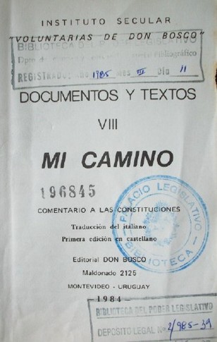 Mi camino : comentario a las constituciones