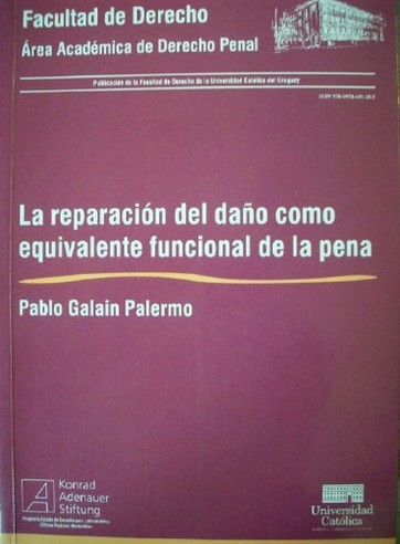 La reparación del daño como equivalente funcional de la pena