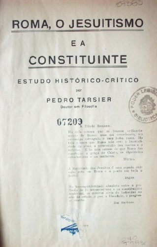 Roma, o Jesuitismo e a constituinte : estudo histórico-crítico