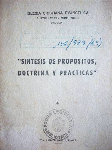 Síntesis de propósitos, doctrina y prácticas