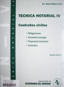 Técnica notarial IV : contratos civiles