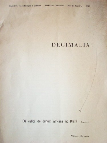 Decimalia : os cultos de origem africana no Brasil