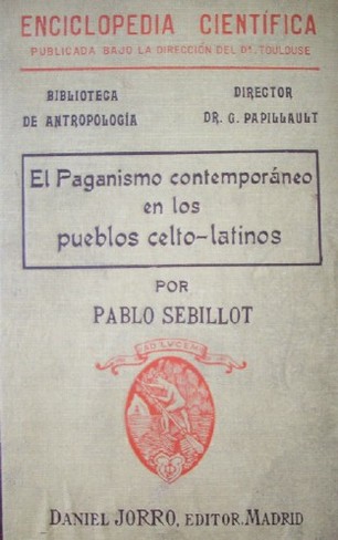 El paganismo Contemporáneo en los pueblos Celto- Latinos