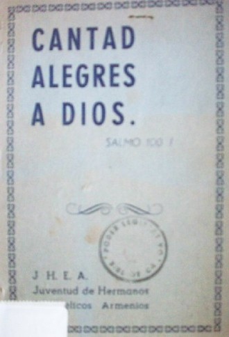 Cantad alegres a Dios : Salmo 100