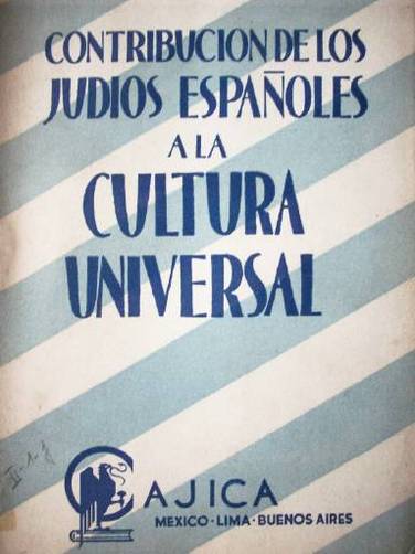 Contribución de los judios españoles a la cultura universal