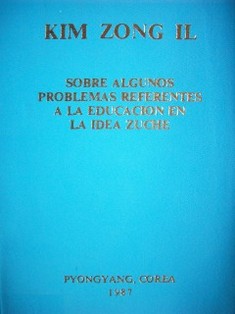 Sobre algunos problemas referentes a la educación en la idea Zuche