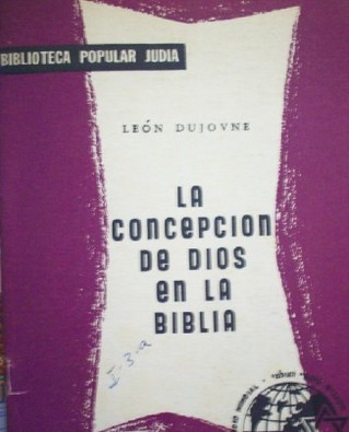 La concepción de Dios en la Biblia hebrea