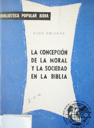 La concepción de la moral y la sociedad en la Biblia hebrea