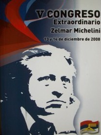 V Congreso extraordinario Zelmar Michelini : 13 y 14 de diciembre de 2008