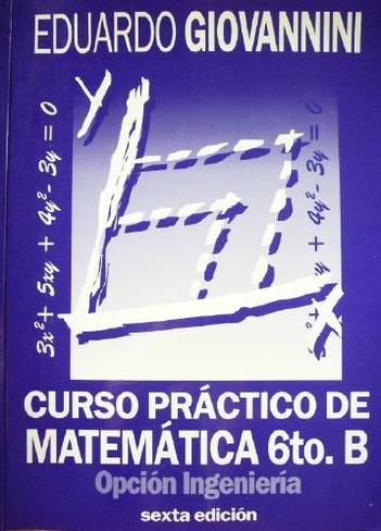 Matemática : sexto B : opción ingeniería