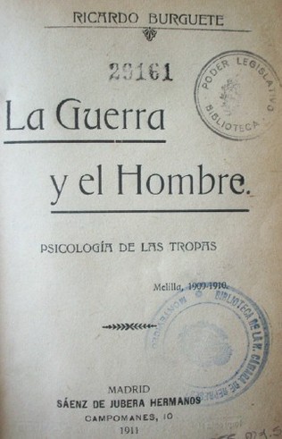 La guerra y el hombre : psicología de las tropas