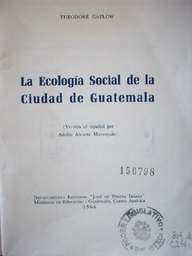 La ecología social de la ciudad de Guatemala