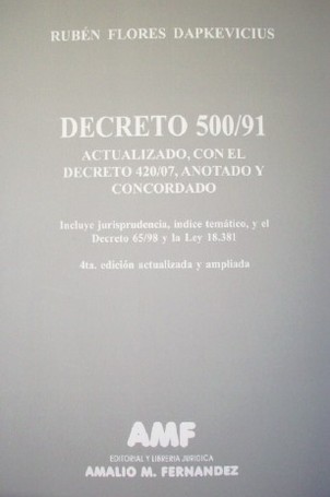 Decreto 500/91 : actualizado, con el decreto 420/07, anotado y concordado