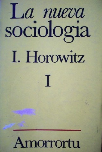 La nueva sociología : ensayos en honor de C. Wright Mills