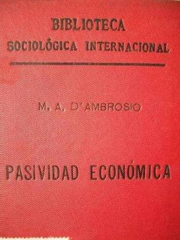 Pasividad económica : primeros principios de una teoría sociológica de la población económicamente pasiva