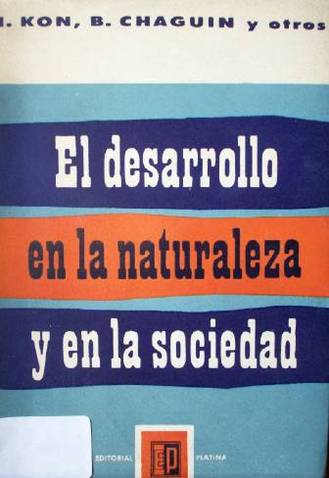 El desarrollo en la naturaleza y en la sociedad