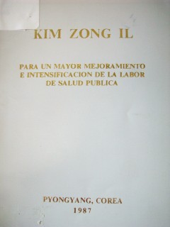 Para un mayor mejoramiento e intensificación de la labor de salud pública