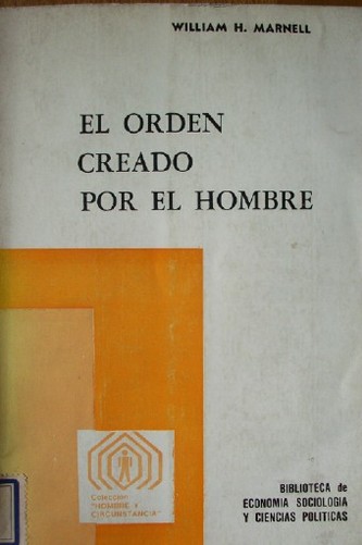 El orden creado por el hombre